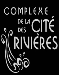 Au complexe de la cit� des rivi�res